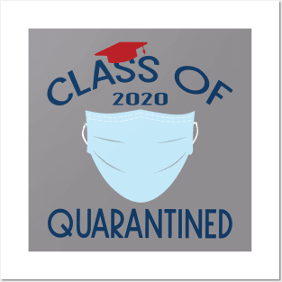 Class Of 2020 Quarantined Posters and Art